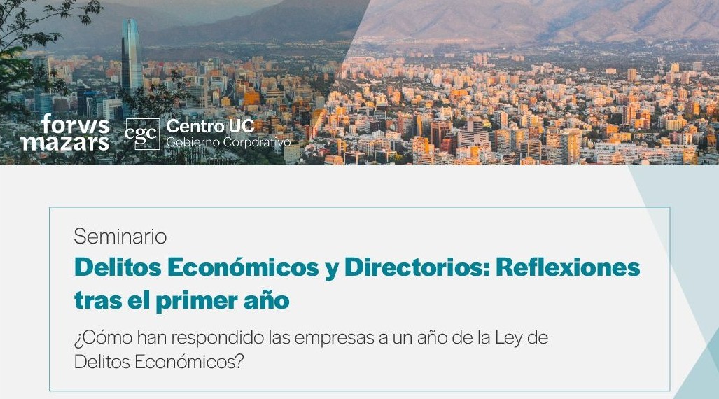Seminario “Delitos Económicos y Directorios: Reflexiones tras el primer año
