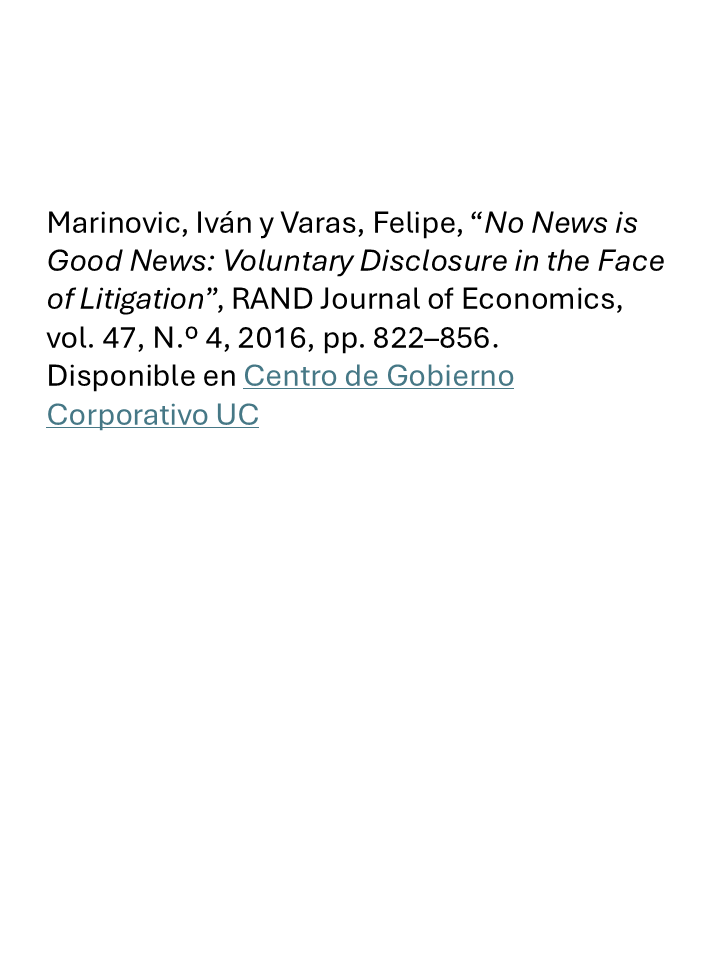 No News is Good News Voluntary Disclosure in the Face of Litigation
