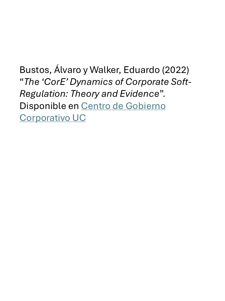 The ‘CorE’ Dynamics of Corporate Soft-Regulation: Theory and Evidence