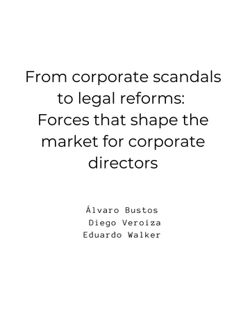 From corporate scandals to legal reforms: Forces that shape the market for corporate directors