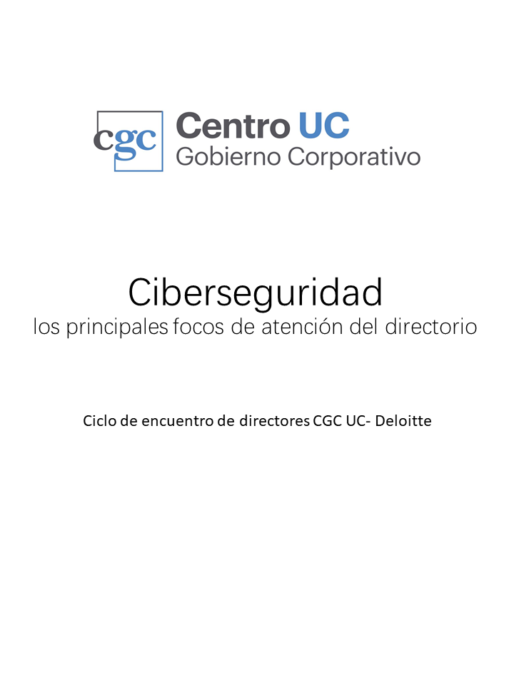 Ciclo de encuentro de Directores CGC UC - Deloitte