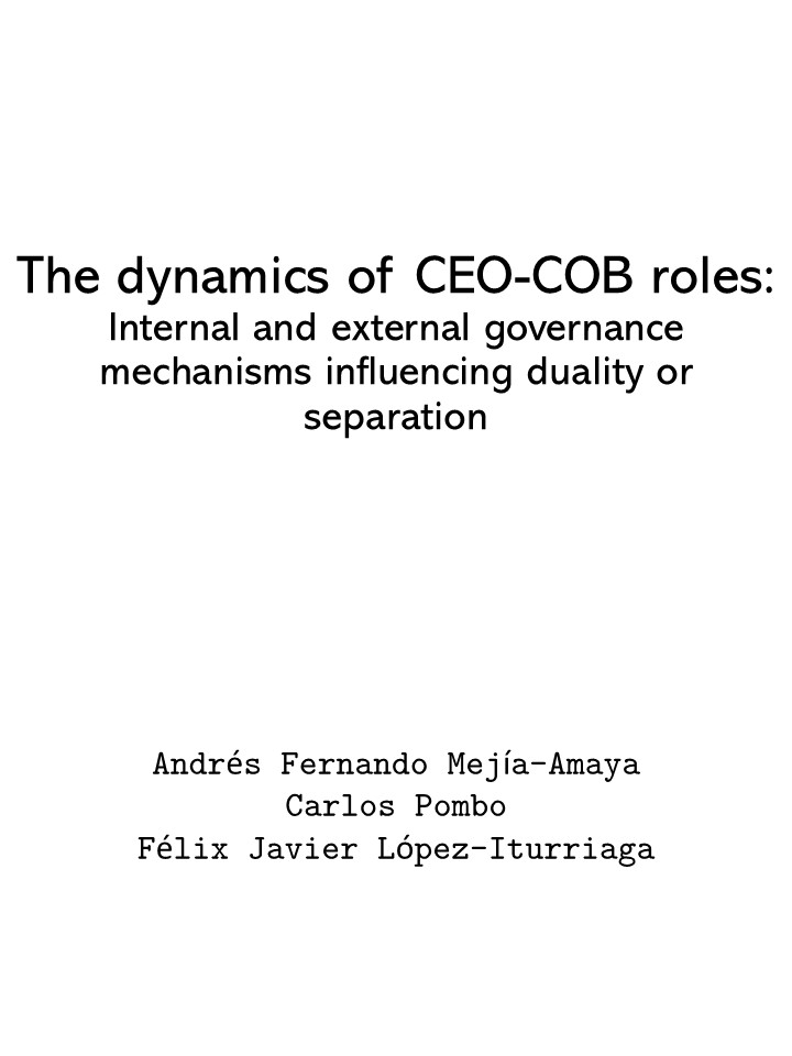 The dynamics of CEO-COB roles: Internal and external governance mechanisms influencing duality or separation