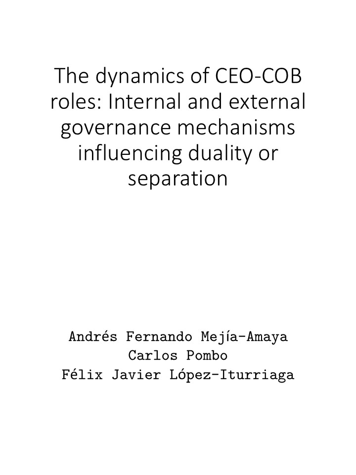 The dynamics of CEO-COB roles: Internal and external governance mechanisms influencing duality or separation